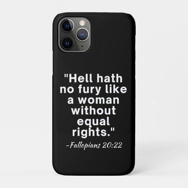 Hell Hath No Fury Equal Rights Quote  Case-Mate iPhone Case (Back)
