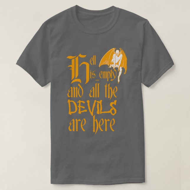 Hell Is Empty And All The Devils Are Here Yellow T T-Shirt (Design Front)