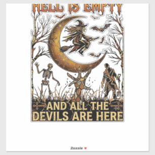 Hell Is Empty Halloween Witch Crescent Moon Skelet
