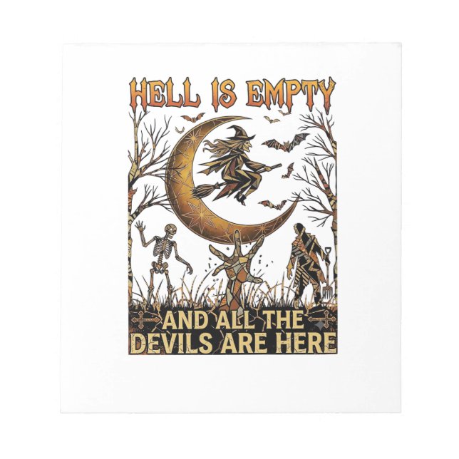 Hell Is Empty Halloween Witch Crescent Moon Skelet Notepad (Front)