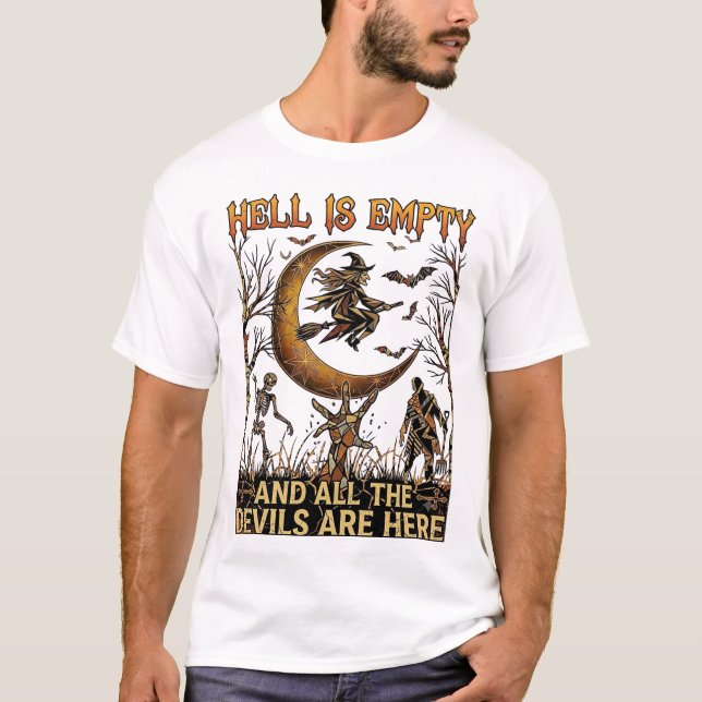 Hell Is Empty Halloween Witch Crescent Moon Skelet T-Shirt (Front)