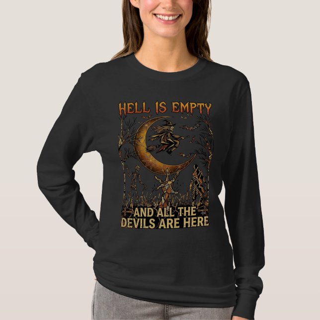 Hell Is Empty Halloween Witch Crescent Moon Skelet T-Shirt (Front)
