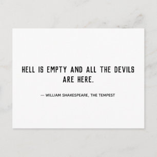 Hell is Empty Quote Postcard