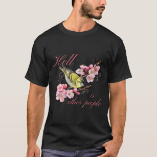 \Hell Is Other People Retro Vintage Bird Flowers T-Shirt