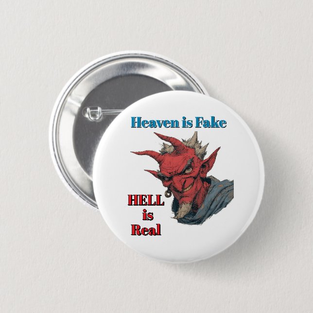 Hell Is Real Button (Front & Back)