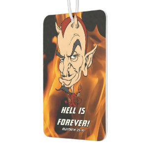 Hell is Real Car Air Freshener