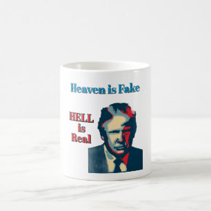 Hell Is Real Coffee Mug