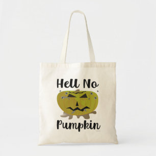 Hell No Pumpkin Parody Halloween Slogan Tote Bag