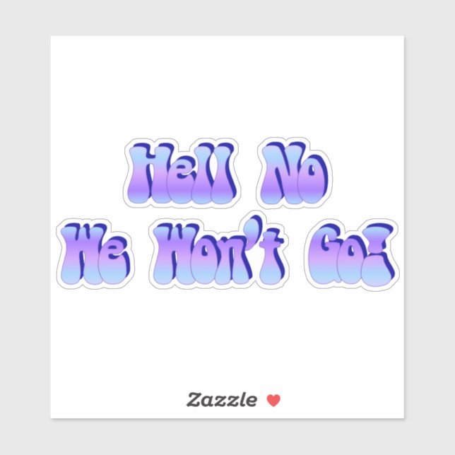 Hell No We Won't Go! (Sheet)