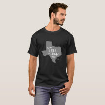 Hell or High Water #Texas Strong T-shirt