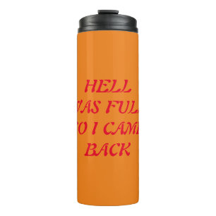 hell thermal tumbler