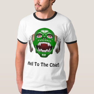 Hell To The Chief T-Shirt