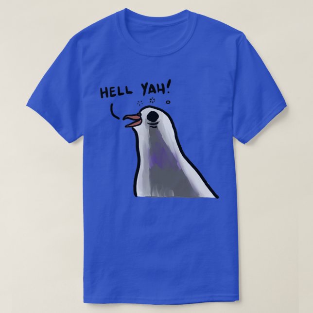 Hell Yah Pigeon 2 T-Shirt (Design Front)