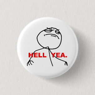 Hell Yea Rage Face Meme 3 Cm Round Badge