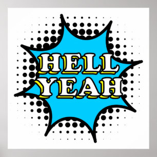 Hell Yeah comic styled text Poster