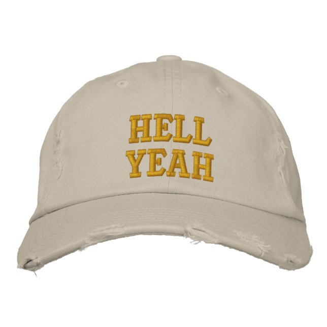 Hell Yeah Embroidered Hat (Front)