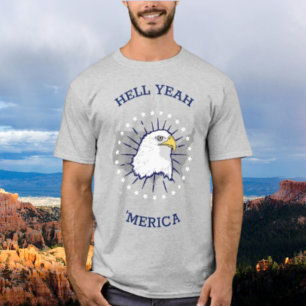 Hell Yeah 'Merica T-Shirt