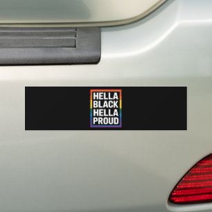 Hella Black Hella Proud African American Gay Pride Bumper Sticker