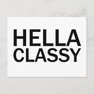HELLA CLASSY Funny Rude All Caps T-Shirt Postcard