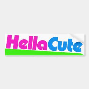 Hella Cute super hot chick Bumper Sticker