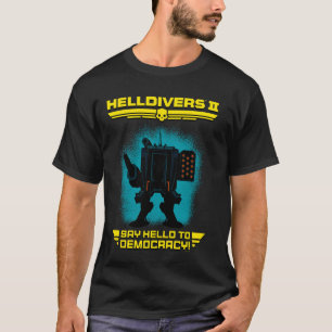 Helldivers 2 Sony Playstation Video Game Say Hello T-Shirt