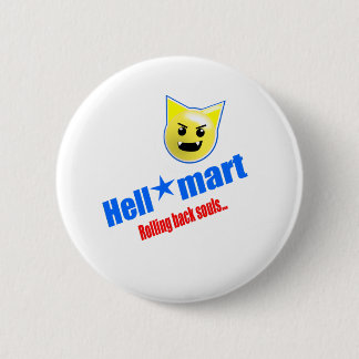 Hellmart 6 Cm Round Badge