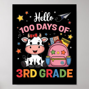 Hello 100 Days Of 3rd Grade Cute Cow 100th Day Of Poster