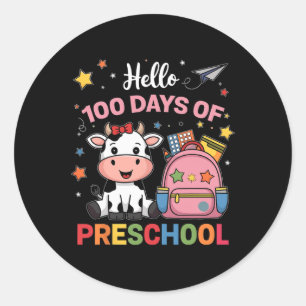 Hello 100 Days Of Preschool Cute Cow 100th Day Of Classic Round Sticker