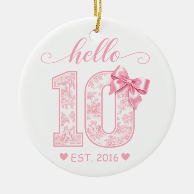 Hello 10 Birthday | Pink Hello 10 Custom Year Ceramic Tree Decoration (Front)