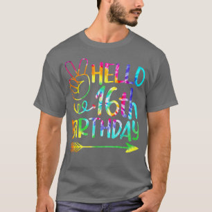 Hello 16th Birthday I'm 16 Year Old Happy Birthday T-Shirt