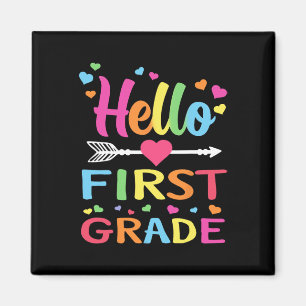 Hello 1st Grade Back To School First Grade Teacher Magnet