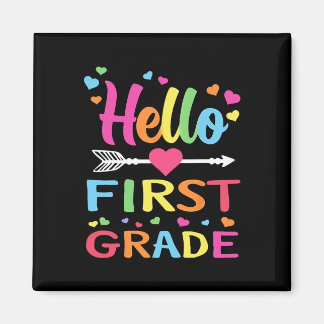 Hello 1st Grade Back To School First Grade Teacher Magnet (Front)