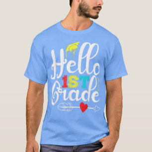 Hello 1st Grade Back To School T-Shirt