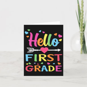 Hello 1st Grade Byck To School First Grade Teacher Card