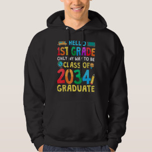 Hello 1st Grade Class Of 2034 Back To School Futur Hoodie