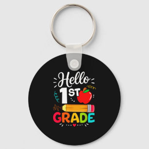 Hello 1st grade funny back to school teacher key ring