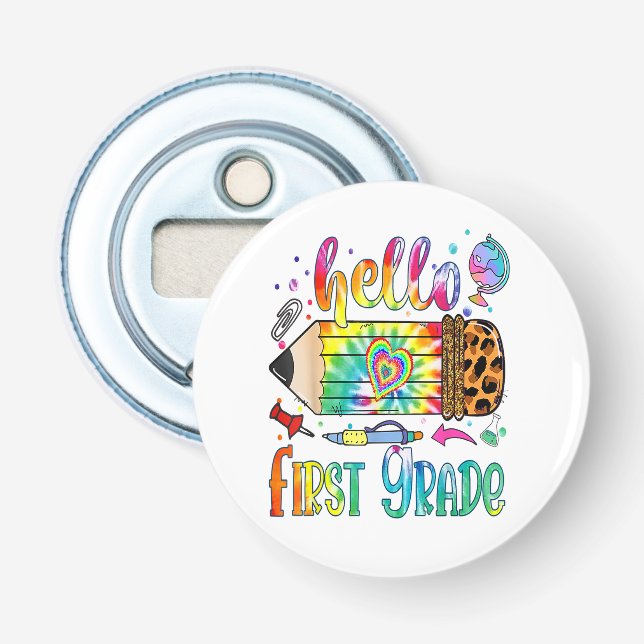 Hello 1st Grade Leopard Pencil Tie Dye Funny Back  Bottle Opener (Front)