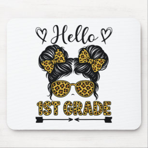 Hello 1st Grade Messy Bun Bow Leopard Back To Scho Mouse Mat