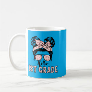 Hello 1st Grade Messy Hair Bun Girl Back To School Coffee Mug