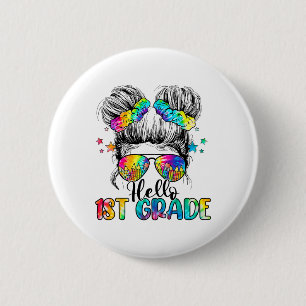 Hello 1st Grade Messy Hair Bun Girl Ck To School F 6 Cm Round Badge