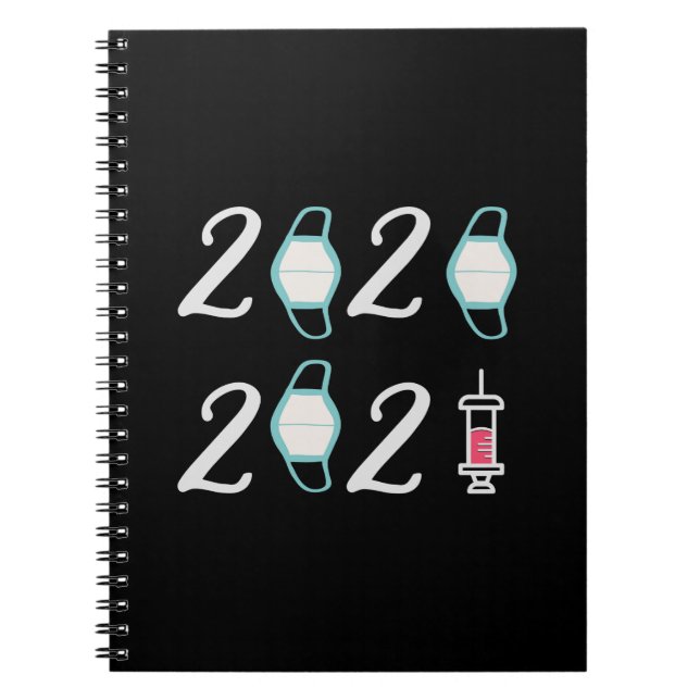 Hello 2021 Goodbye 2020 - It’s finally over Notebook (Front)