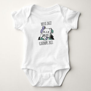 Hello 2022 Goodbye 2021 Rest in Peace 2022 Baby Bodysuit