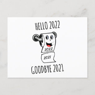 Hello 2022 Goodbye 2021 toilet paper Postcard