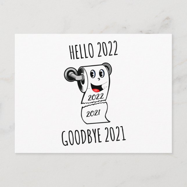 Hello 2022 Goodbye 2021 toilet paper Postcard (Front)