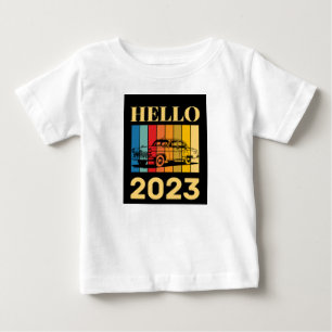 HELLO 2023 - COLORFUL VINTAGE CAR - NEW YEAR 2023 BABY T-Shirt