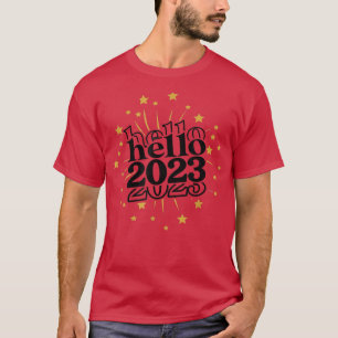 Hello 2023 Firework Party Countdown Happy New Year T-Shirt