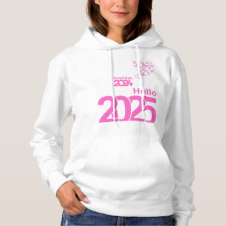 Hello 2025 hoodie