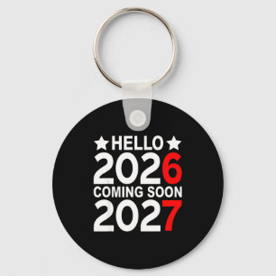 Hello 2026 Coming Soon 2027 Funny 67 Six Seven Mem Key Ring
