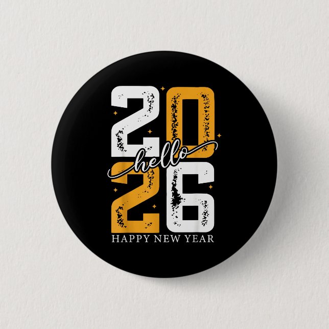 Hello 2026 Happy New Year 2026 New Year's Eve Part 6 Cm Round Badge (Front)