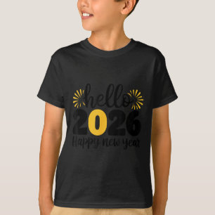 Hello 2026 Happy New Year 2026 New Year's Eve Part T-Shirt